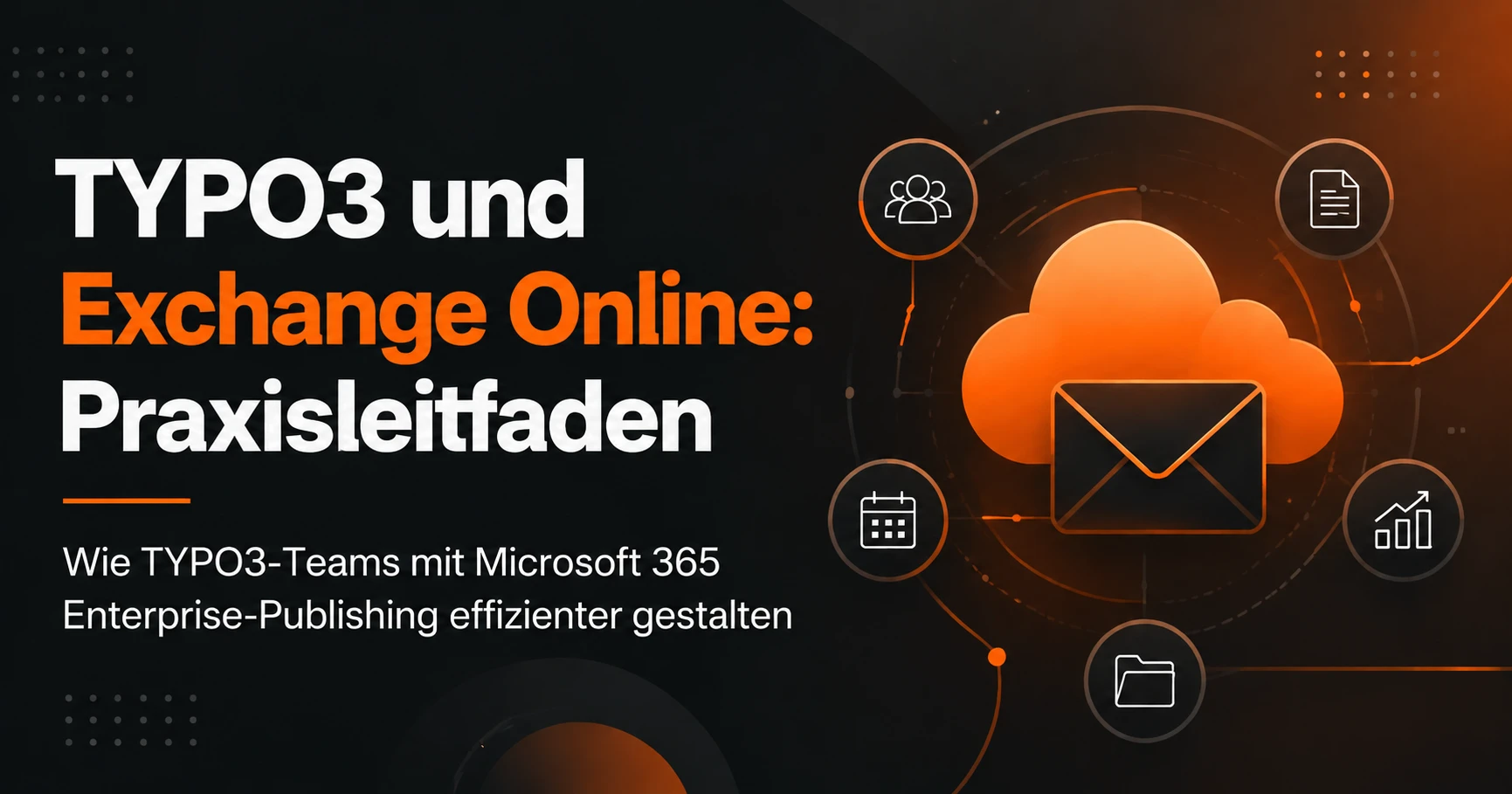 TYPO3 und Exchange Online als Duo für professionelle Publishing-Workflows