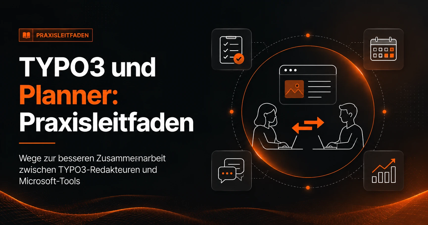 TYPO3 und Microsoft Planner im Workflow für bessere Zusammenarbeit im Redaktionsteam
