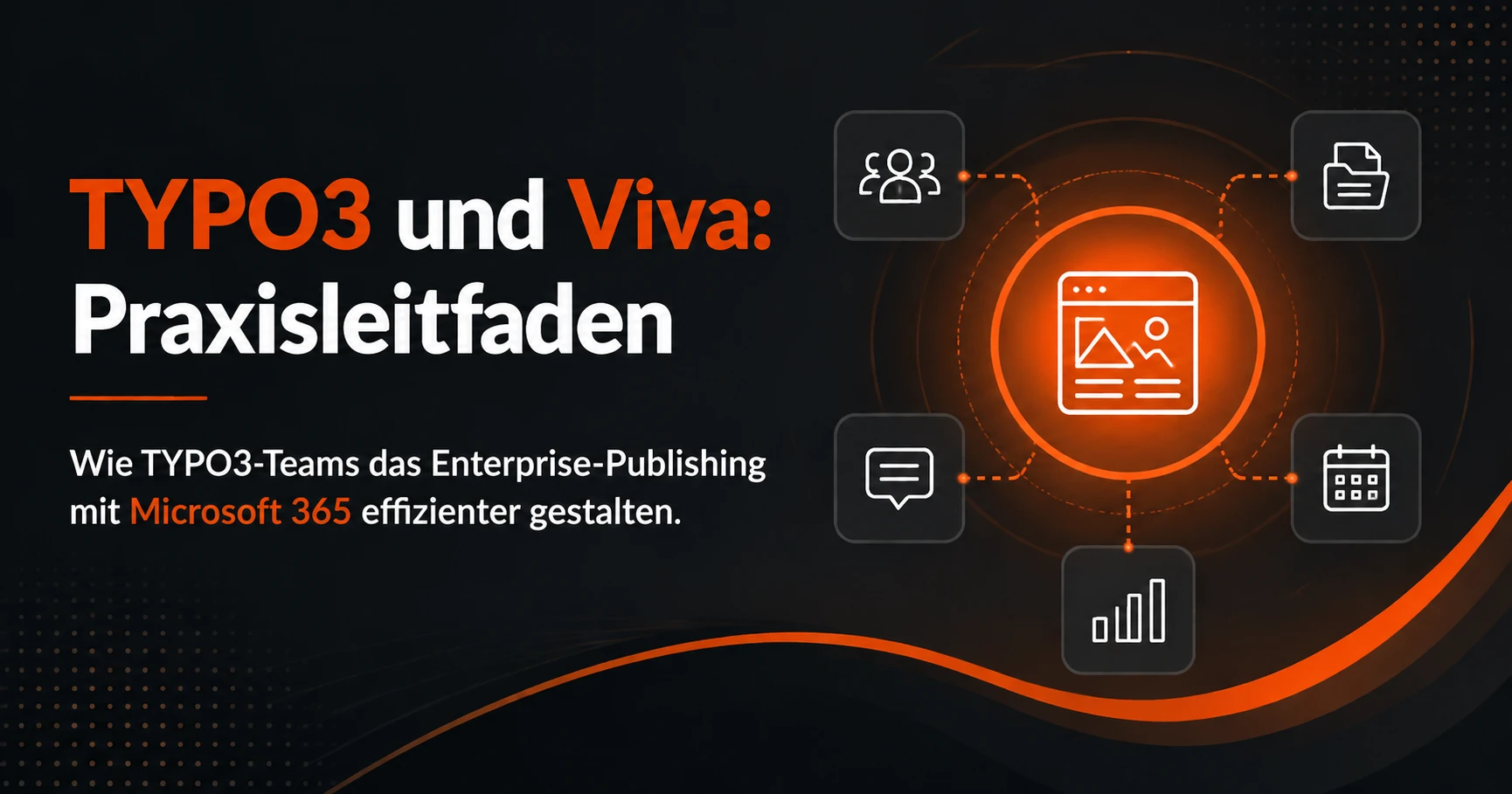 TYPO3 und Microsoft Viva als Basis für effiziente redaktionelle Prozesse und interne Kommunikation