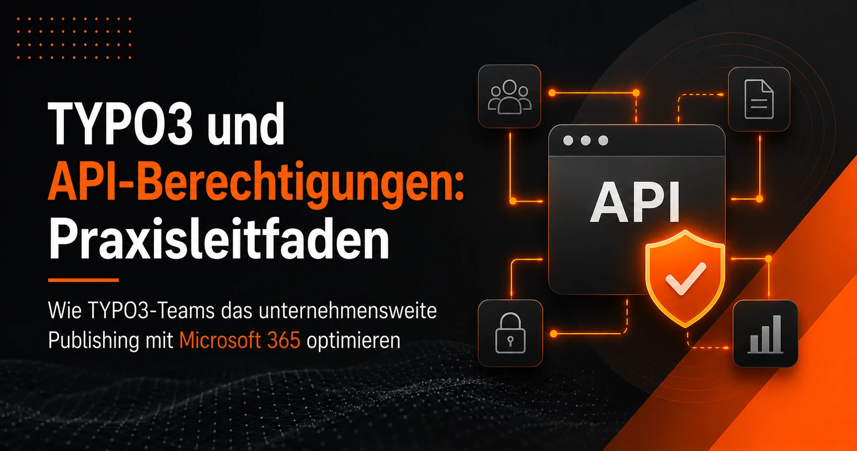 TYPO3 und Microsoft 365 sicher per API-Permissions integrieren