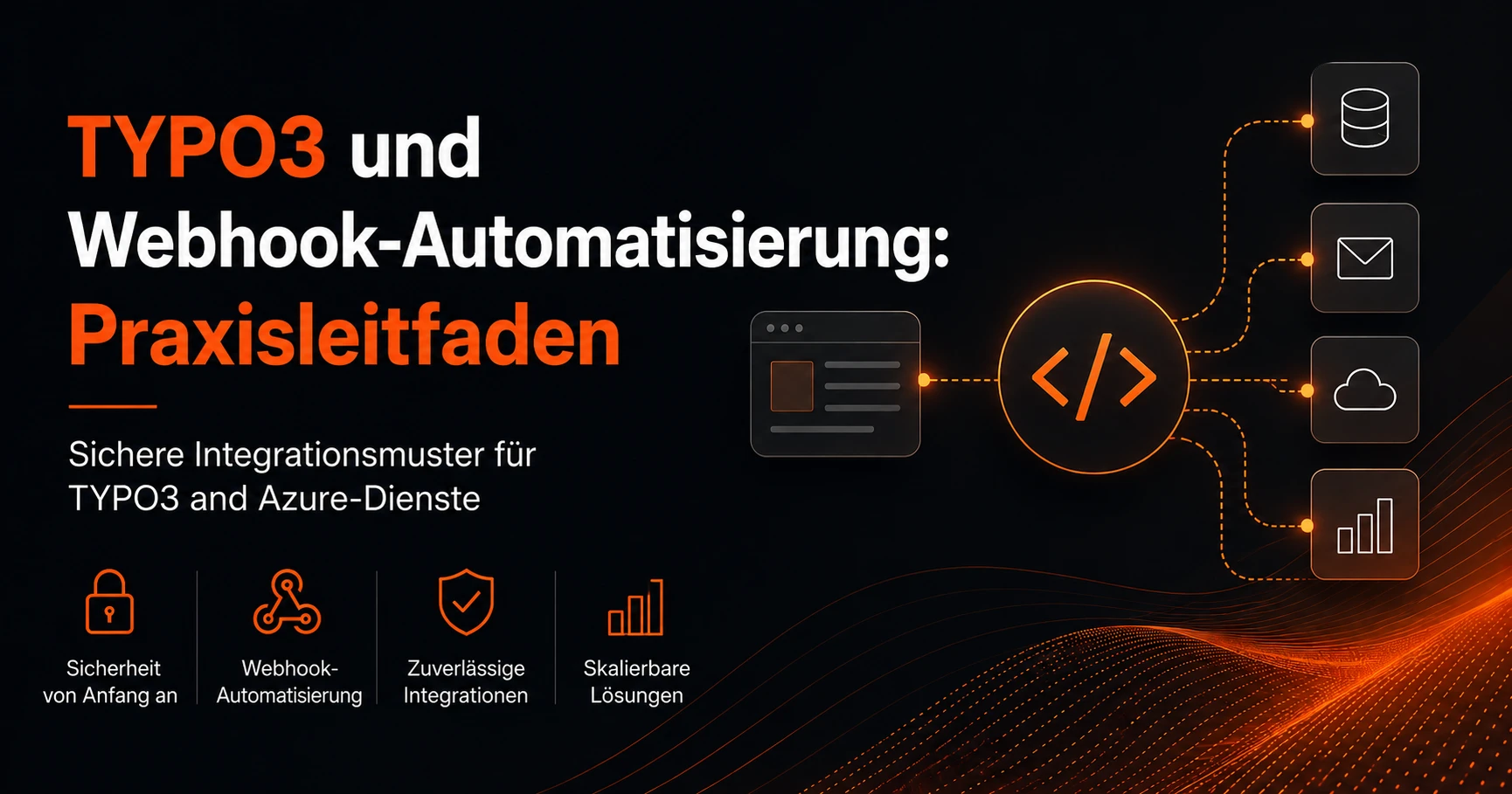 TYPO3, Webhook-Automation und Azure vernetzen Prozesse und Systeme in Echtzeit