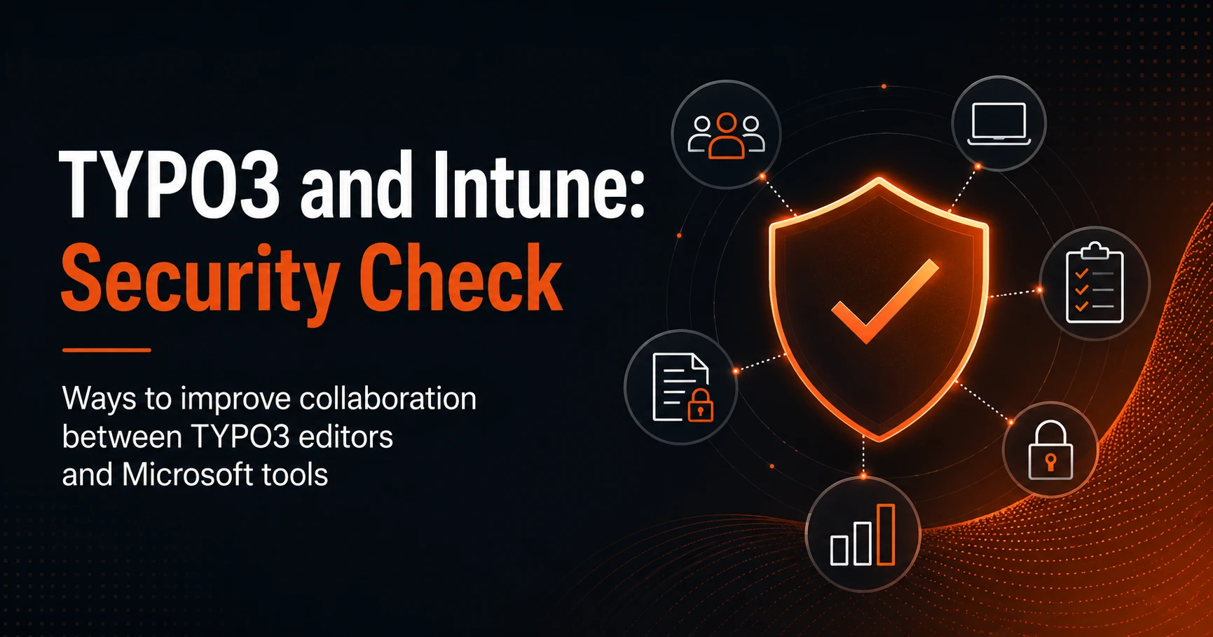TYPO3 and Microsoft Intune supporting secure, centralized editorial workflows